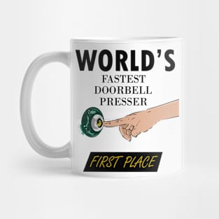 Fake First Place - World Fastest Doorbell Presser Mug